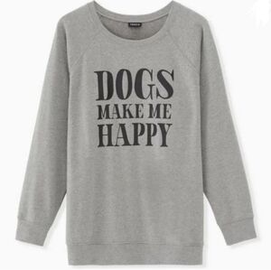 Torrid "Dogs Make Me Happy" crew sweatshirt size 0